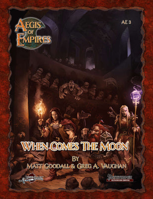 Aegis of Empires 3: When Comes the Moon (PF1E)