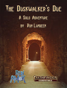The Duskwalker's Due