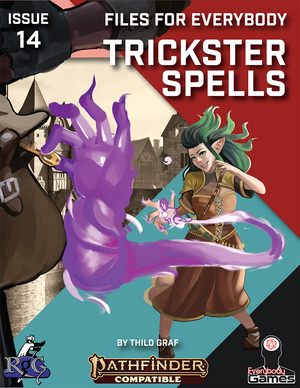 Files for Everybody: Trickster Spells