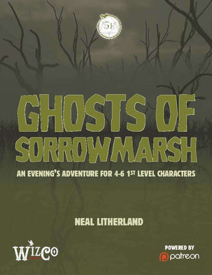 The Ghost of Sorrow Marsh