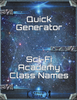 Quick Generator - SciFi Academy Class Names