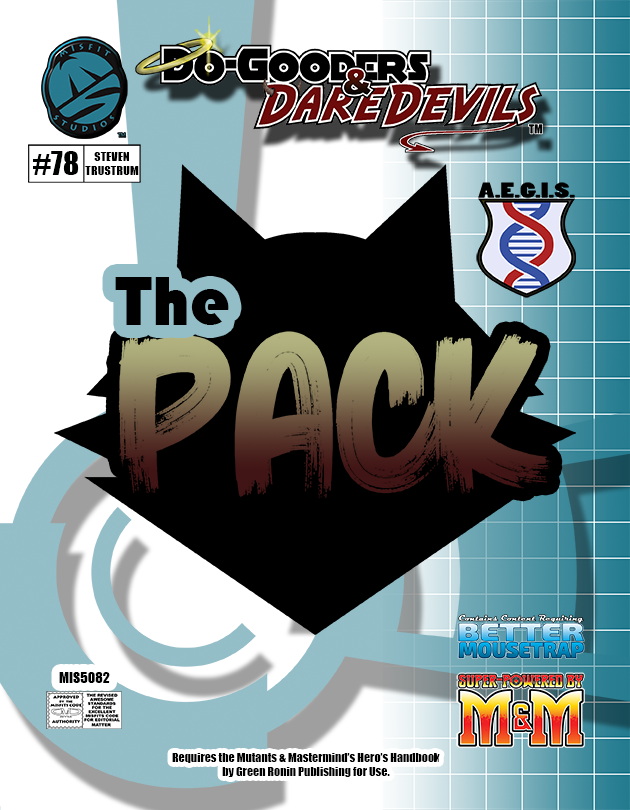 Do-Gooders & Daredevils: The Pack