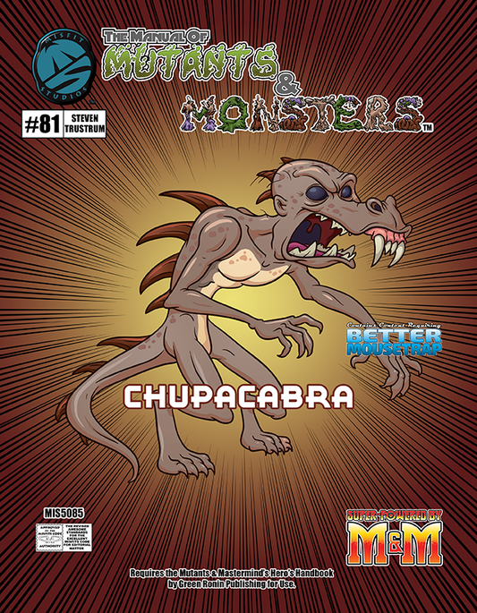 The Manual of Mutants & Monsters: Chupacabra