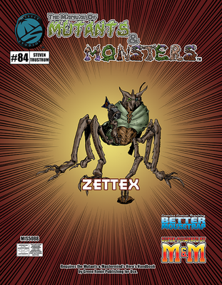 The Manual of Mutants & Monsters: Zettex