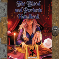 The Blood and Portents Handbook