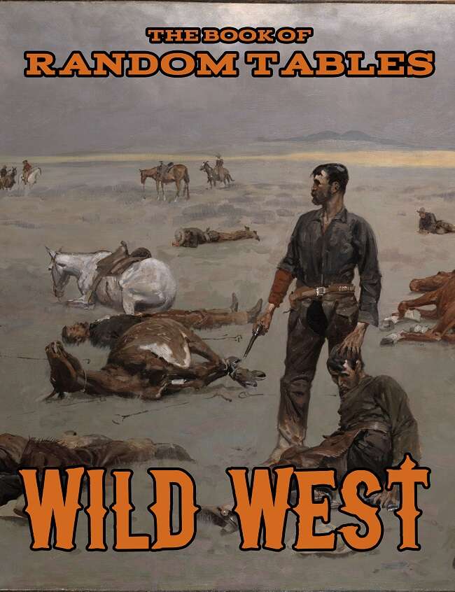 The Book of Random Tables: Wild West