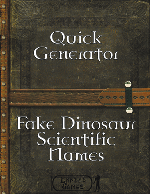 Quick Generator - Fake Dinosaur Scientific Names