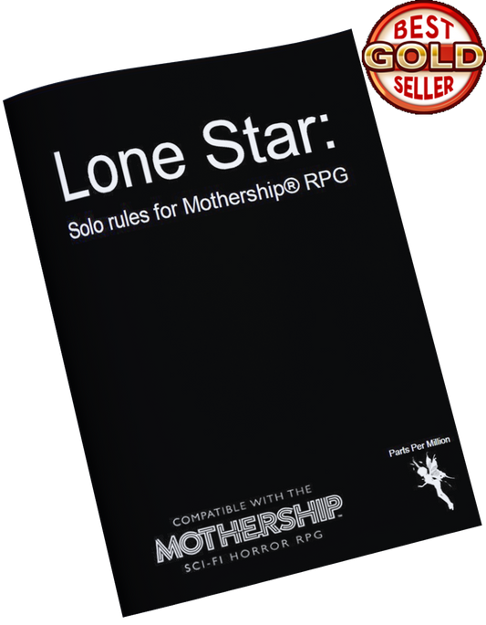 Lone Star: Solo Rules for Mothership RPG