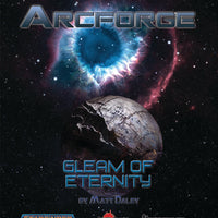 Arcforge Campaign Setting: Gleam of Eternity