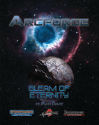 Arcforge Campaign Setting: Gleam of Eternity