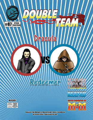 Double Team: Dracula VS Redeemer