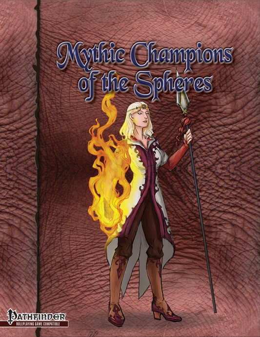 Mythic Champions of the Spheres