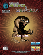 The Manual of Mutants & Monsters: Grendel