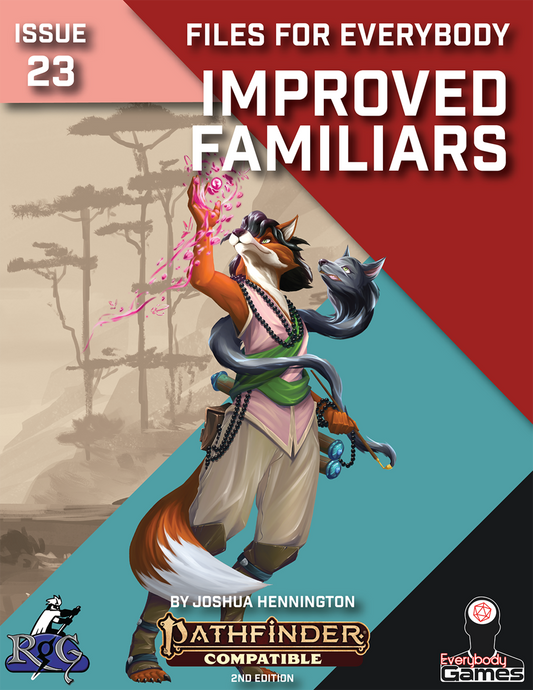 Files for Everybody: Improved Familiars