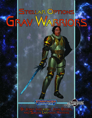 Stellar Options #9: Grav Warriors