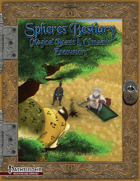 Spheres Bestiary: Magical Beasts and Climactic Encounters – Pathfinder 1e