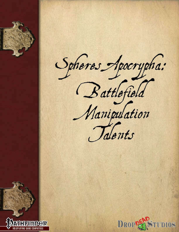 Spheres Apocrypha: Battlefield Manipulation Talents
