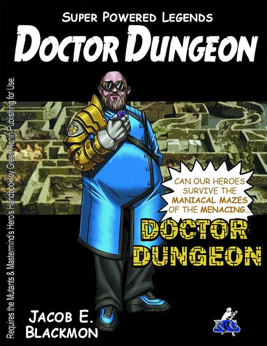 Super Powered Legends: Doctor Dungeon