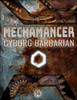 Mechamancer - Cyborg Barbarian (5e)