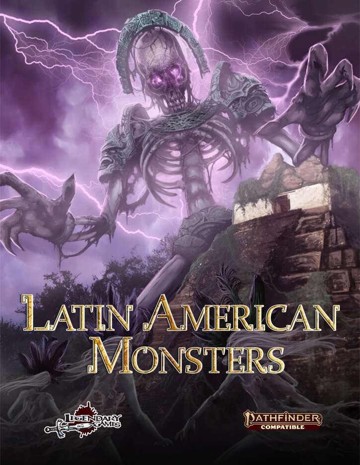 Latin American Monsters (Pathfinder 2E)