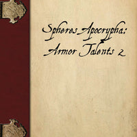 Spheres Apocrypha: Armor Talents 2