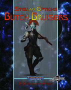 Stellar Options #24: Butch Bruisers