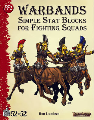 Week 37: Warbands: Simple Stat Blocks for Fighting Squads (PF2e)