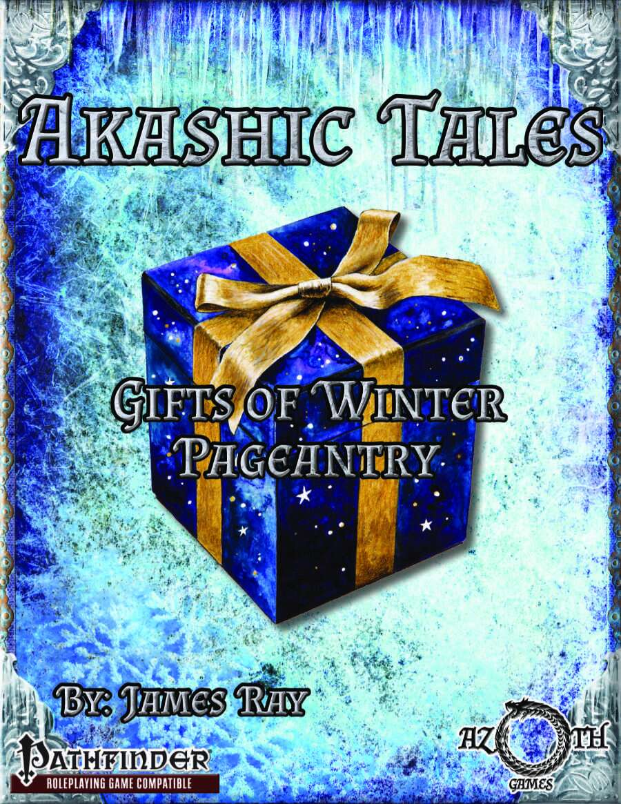 Akashic Tales: Gifts of Winter Pageantry