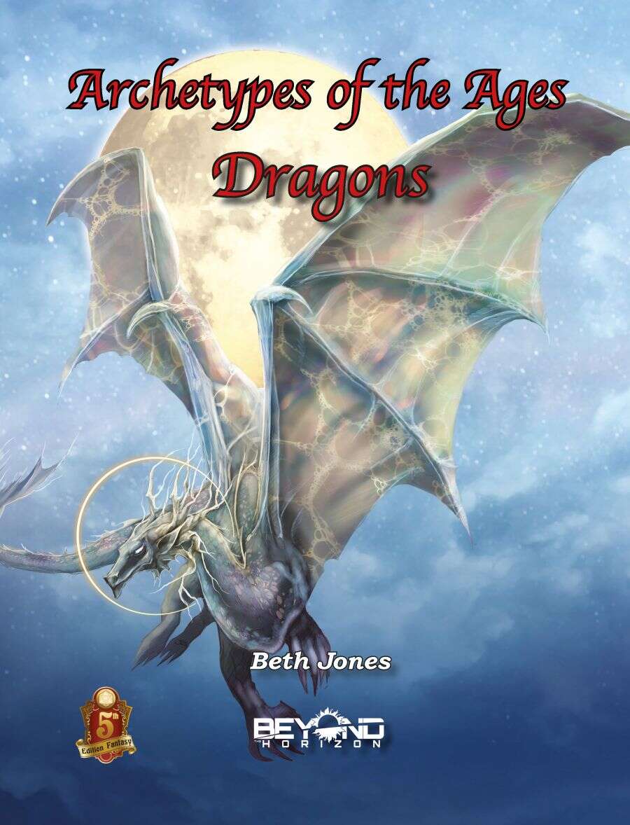 Archetypes of the Ages: Dragons (5e)