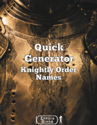 Quick Generator Knightly Order Names
