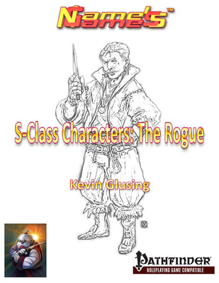 S-Class Characters: The Rogue
