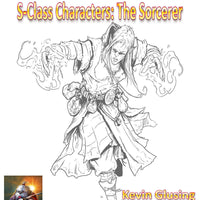S-Class Characters: The Sorcerer