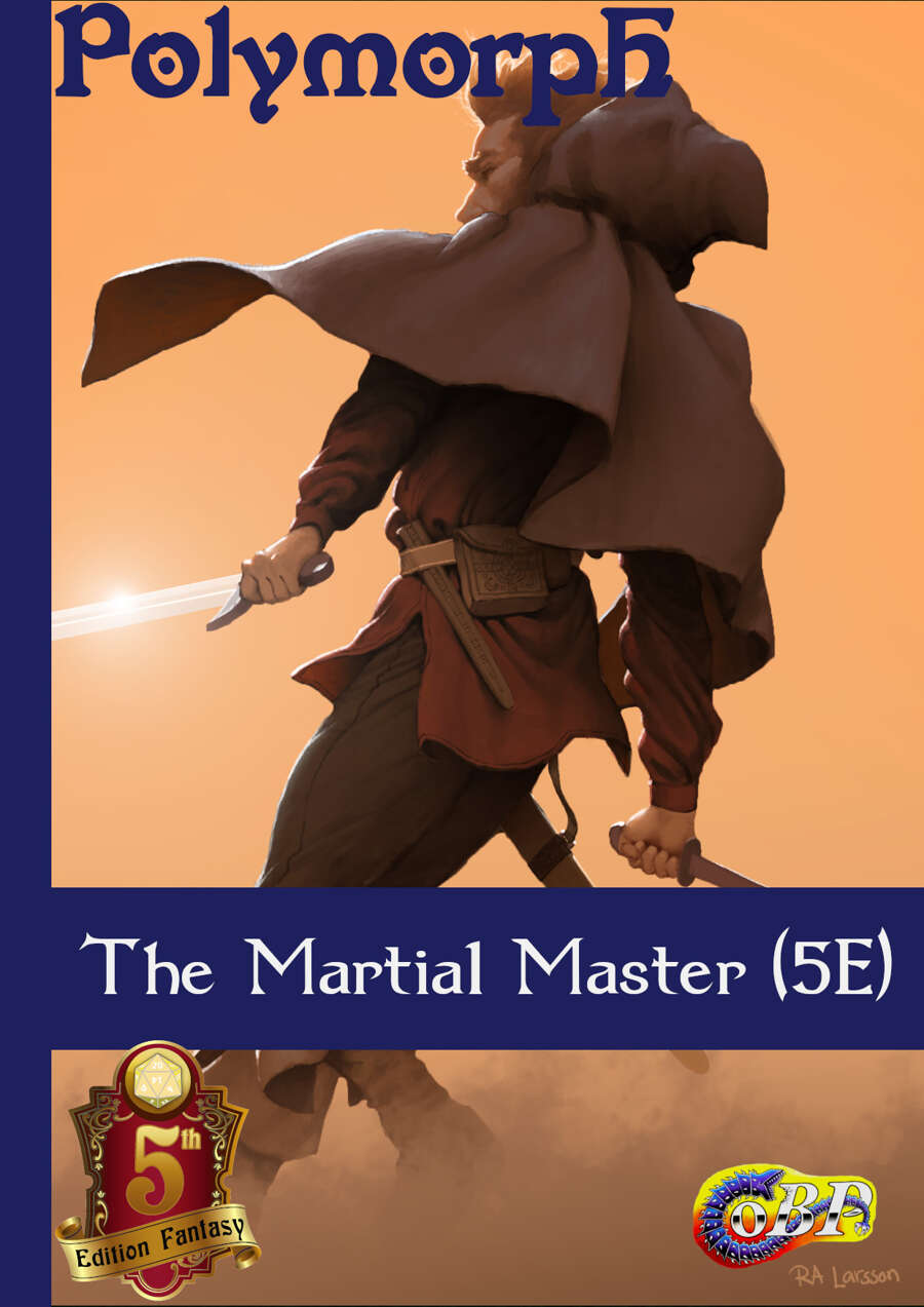 Polymorph - The Martial Master (5E)