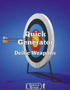 Quick Generator Deific Weapons