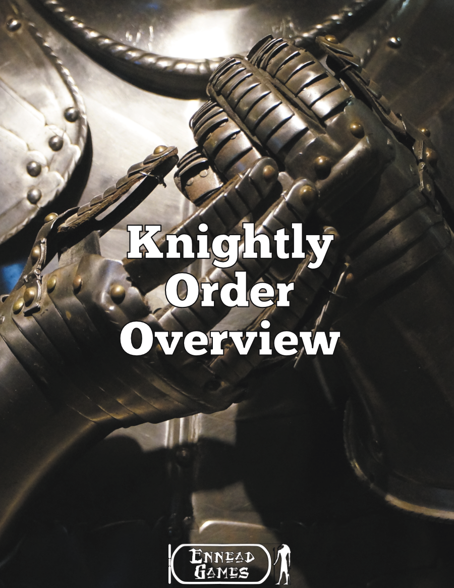 Knightly Order Overview