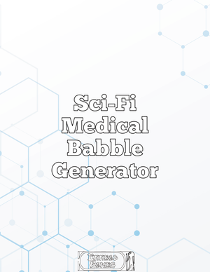 Sci-Fi Medical Babble Generator