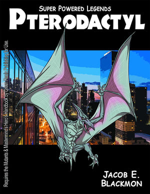 Super Powered Legends: Pterodactyl