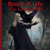 Breath of Life - The Lathspell (5E)
