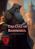 The Cult of Bashrokul (OSW) OGL
