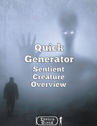 Quick Generator Sentient Creature Overview