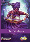 Major Creation - The Fateshaper