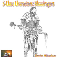 S-Class Characters: Bloodragers