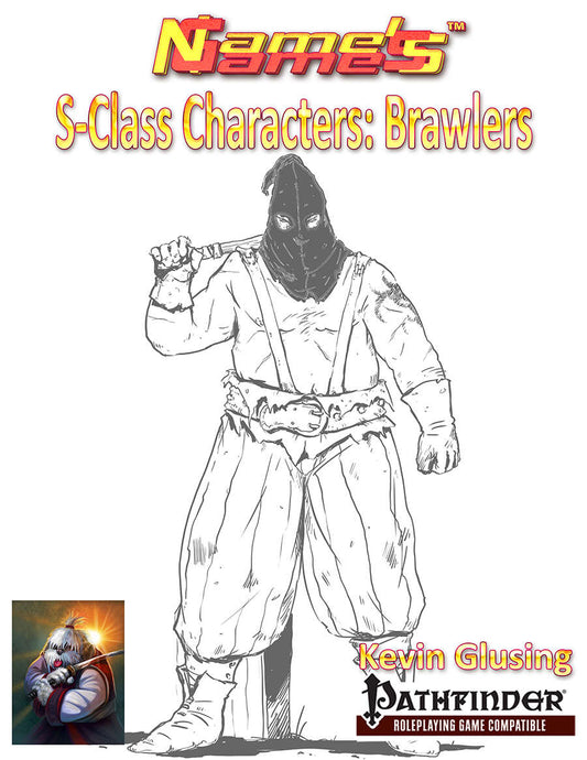 S-Class Characters: Brawlers