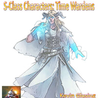S-Class Characters: Time Wardens