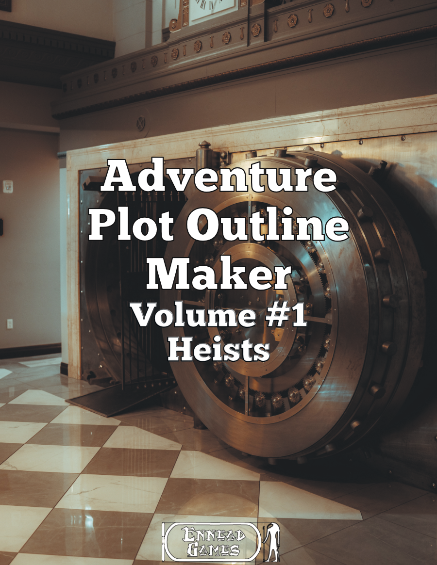 Adventure Plot Outline Maker Volume #1 - Heists