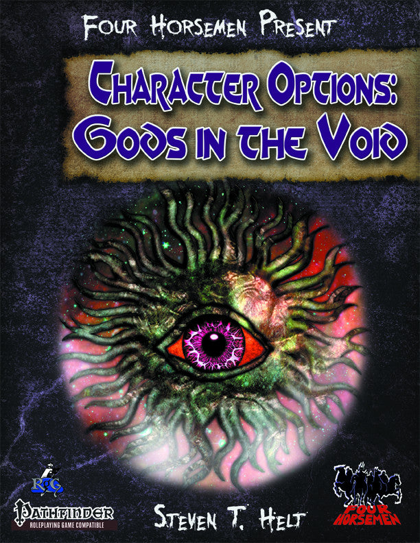 Four Horsemen Present: Character Options: Gods in the Void