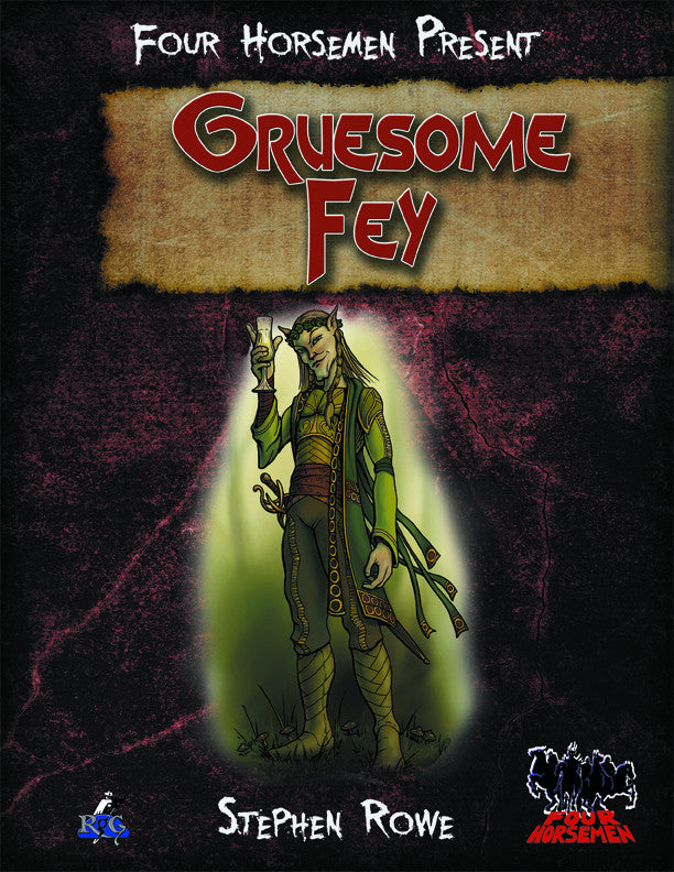 Four Horsemen Present: Gruesome Fey