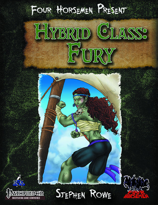 Four Horsemen Present: Hybrid Class - Fury for Pathfinder RPG