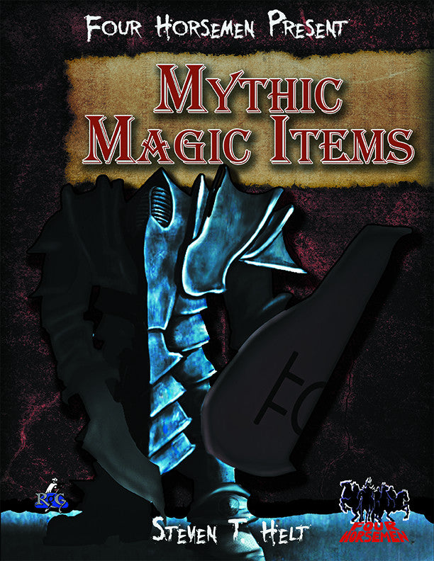 Four Horsemen Present: Mythic Magic Items
