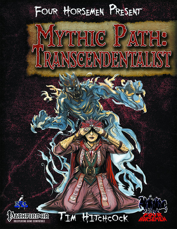 Four Horsemen Present: Mythic Path Transcendentalist